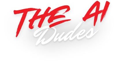 The AI Dudes